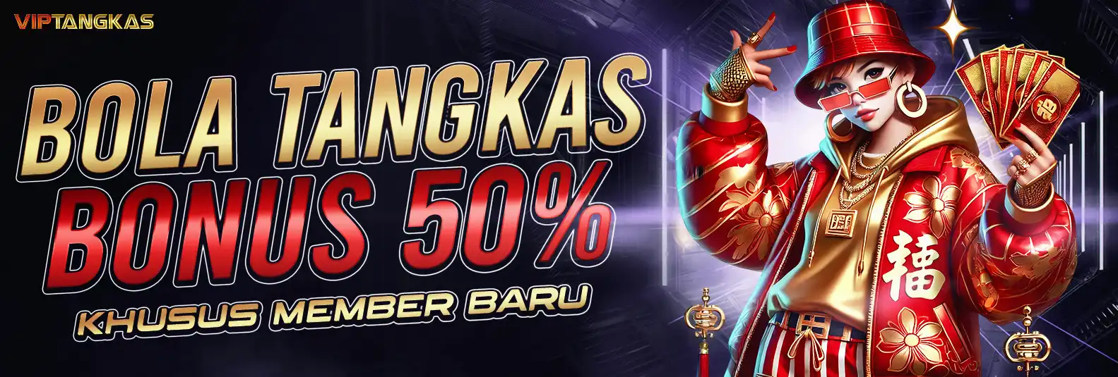 BONUS MEMBER BARU 50% BOLA TANGKAS